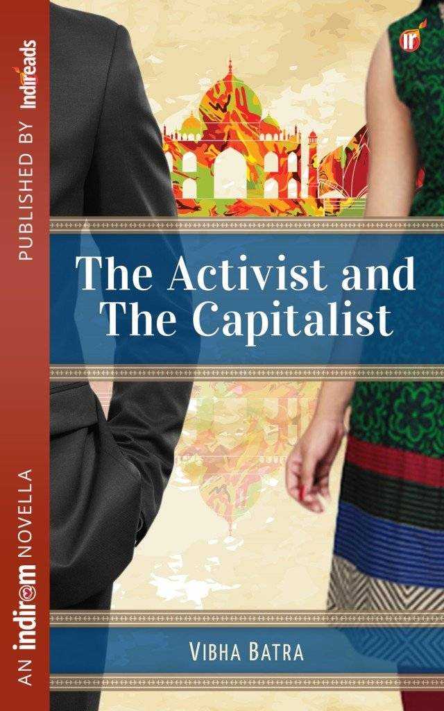 The Activist and the Capitalist by Vibha Batra